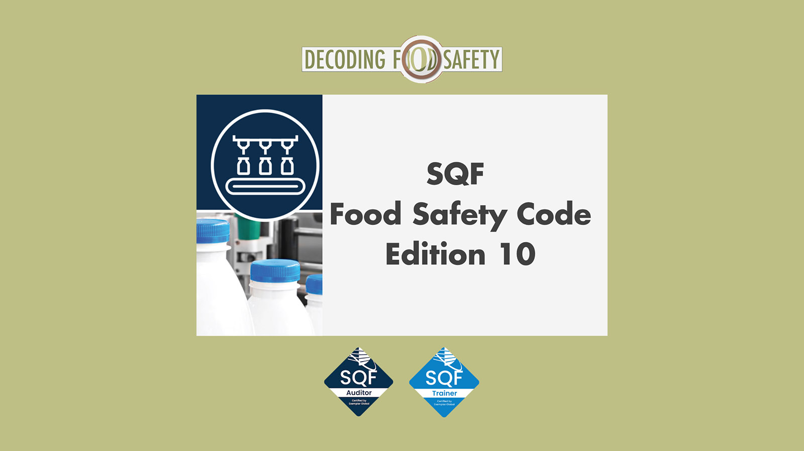 SQF Edition 10: What’s Changing and How to Prepare 